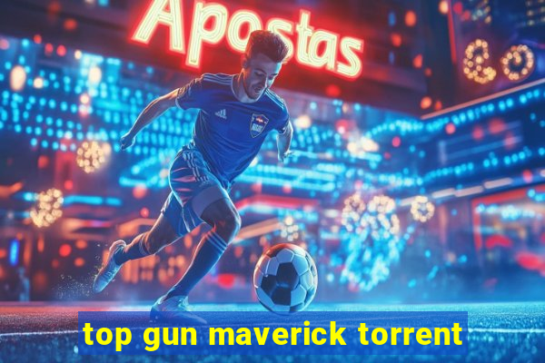 top gun maverick torrent